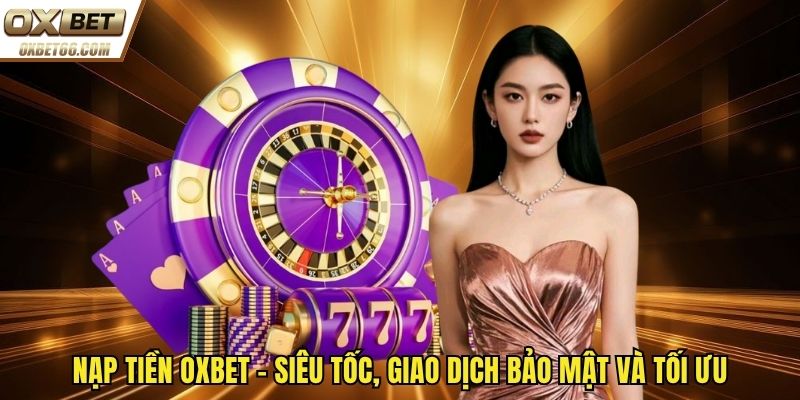 nap-tien-OXBET